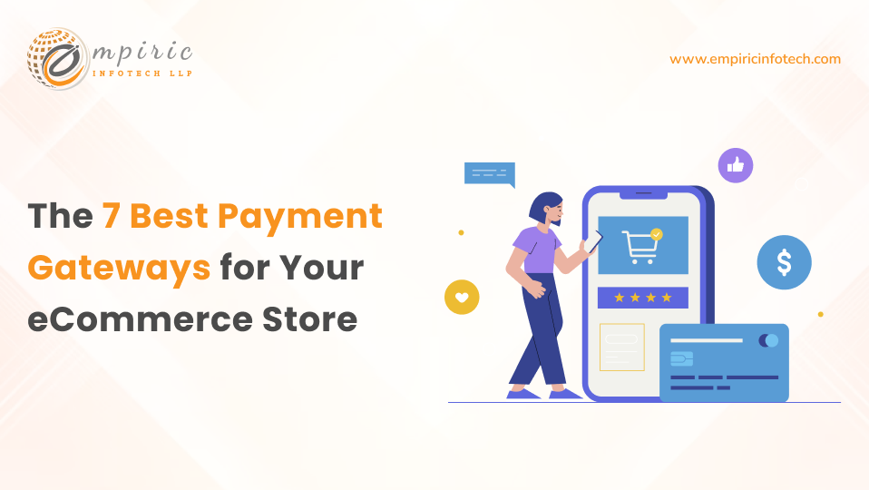Top 7 Payment Gateways for Your eCommerce Store